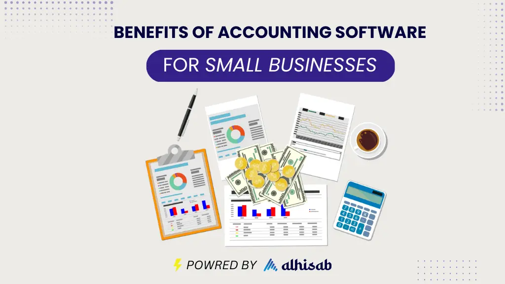 Benefits of accounting software for small businesses